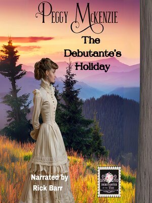 cover image of The Debutante's Holiday
